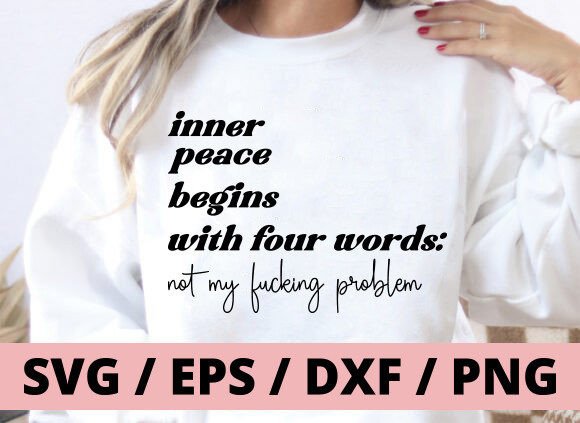 Inner Peace Begins with Four Words SVG