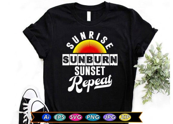 Sunrise Sunburn Sunset Repeat Graphics