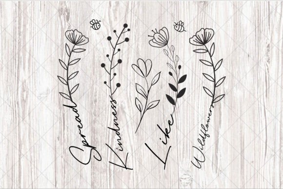 SVG PNG Spread Kindness Like Wildflowers
