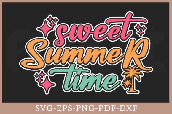 Sweet Summer Time Gift Shirt SVG File